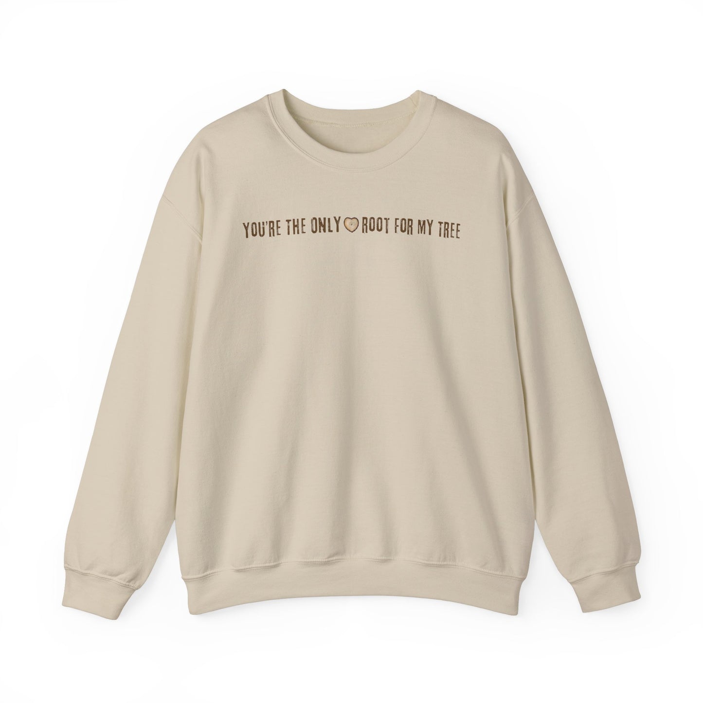 You're The Only Root For My Tree Sweatshirt – Romantic & Cozy Gift for Couples - Verdant Blossoms