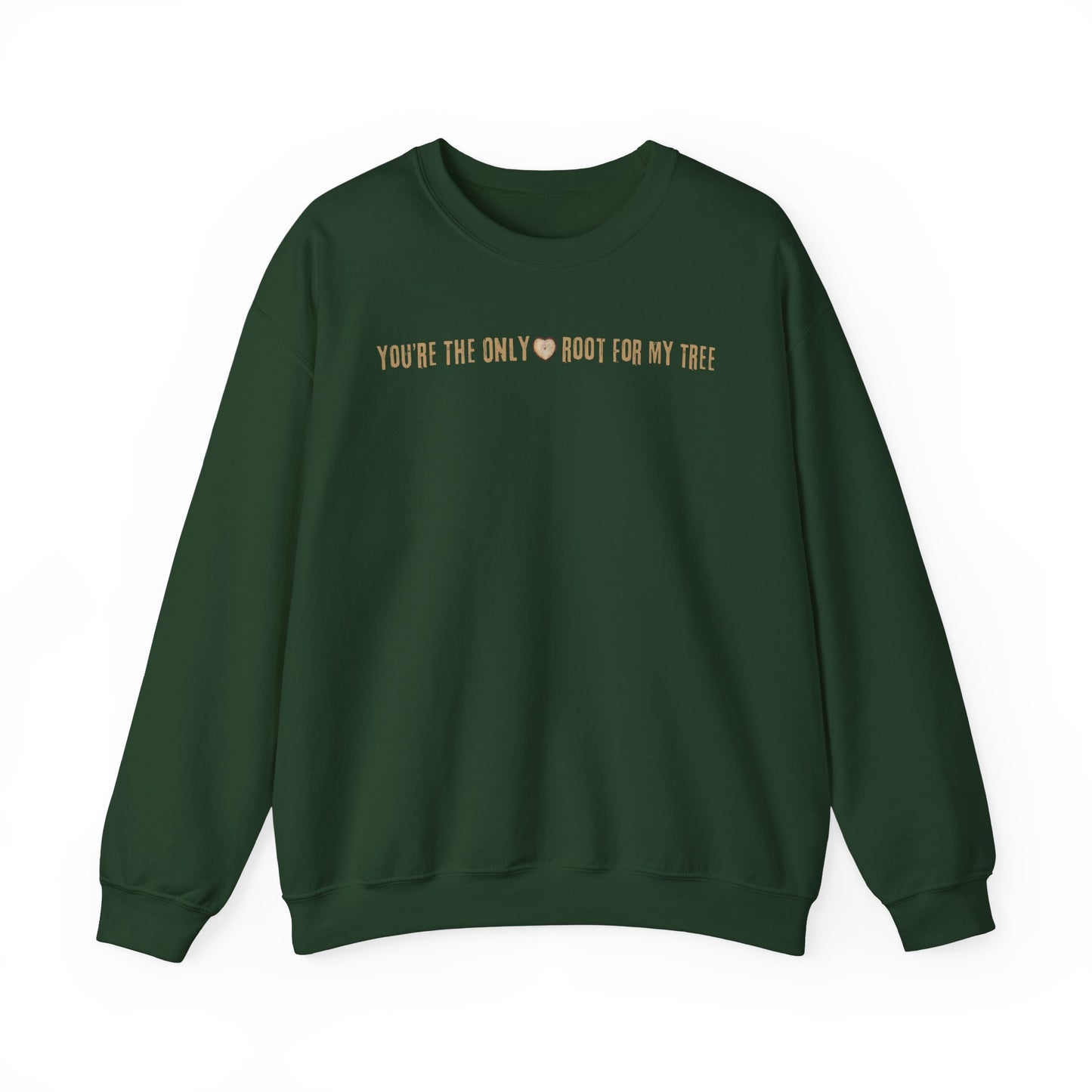 You're The Only Root For My Tree Sweatshirt – Romantic & Cozy Gift for Couples - Verdant Blossoms