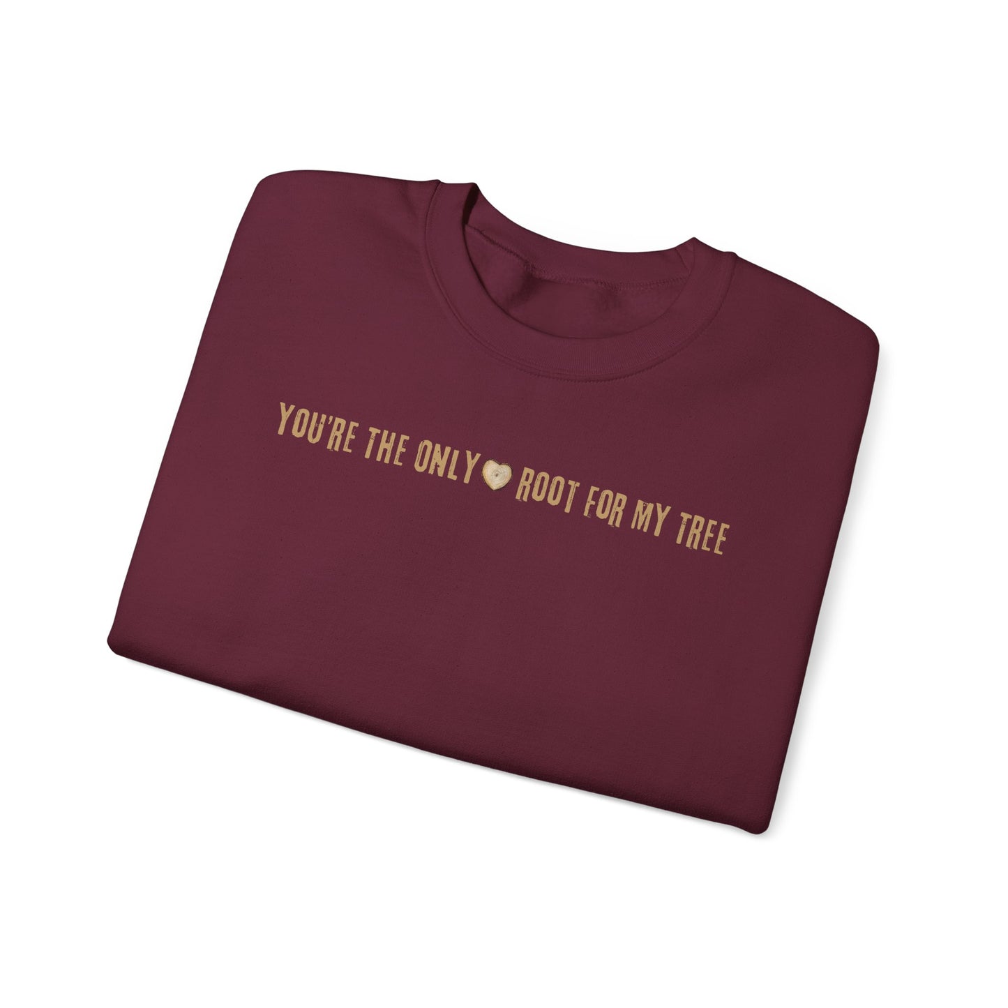 You're The Only Root For My Tree Sweatshirt – Romantic & Cozy Gift for Couples - Verdant Blossoms