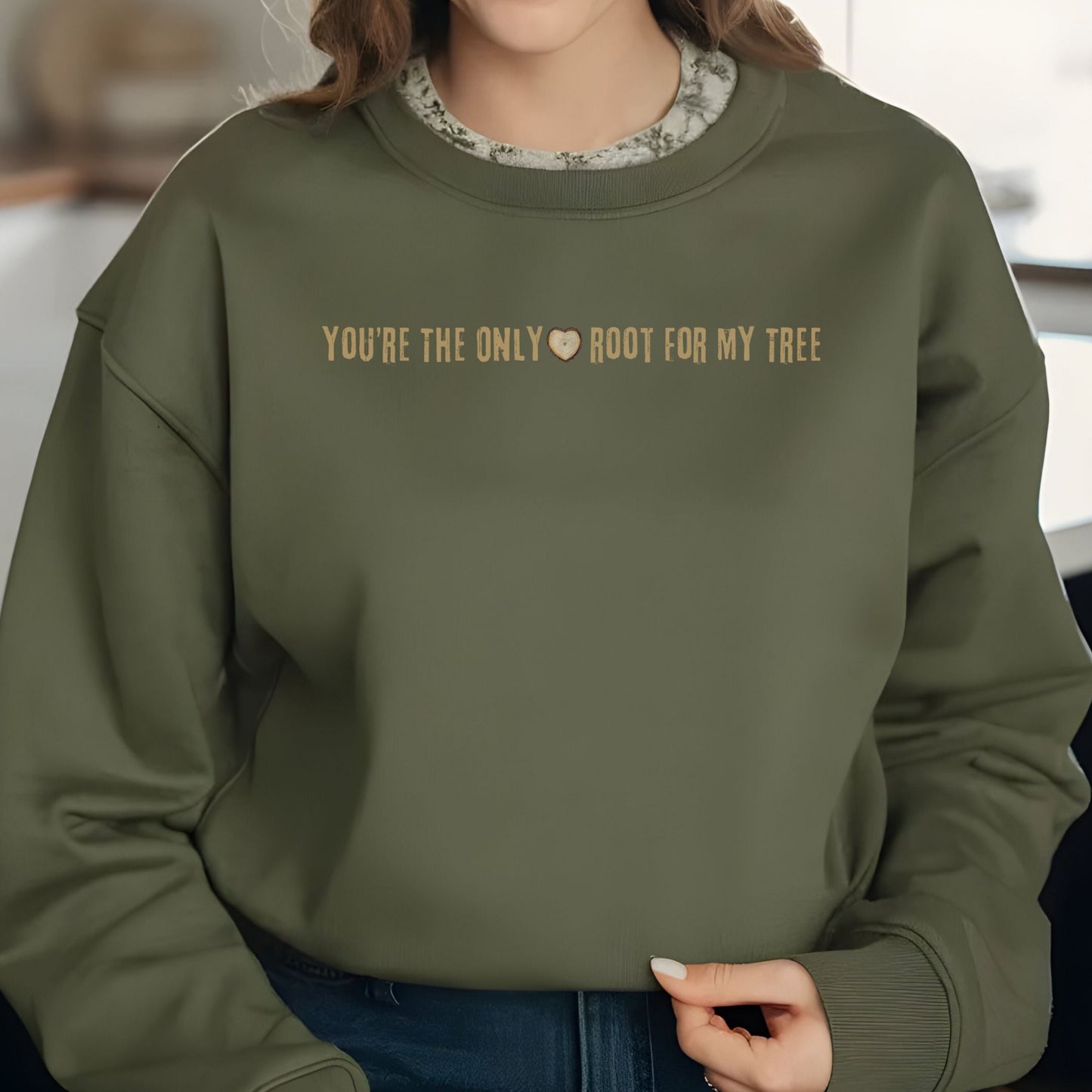 You're The Only Root For My Tree Sweatshirt – Romantic & Cozy Gift for Couples
